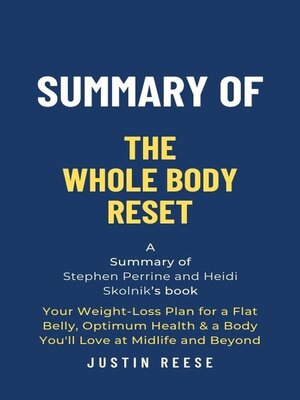 cover image of Summary of the Whole Body Reset by Stephen Perrine and Heidi Skolnik